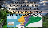 Lugares Donde Se Relaiza El Ecoturismo en Ecuador