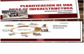 Planificacion de Una Obra de Infraestructura