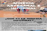 Minería Artesanal e Informal