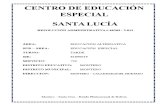 Informe Del Centro de Educacion Especial Santa Lucia