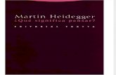 Heidegger - Qué Signfica Pensar