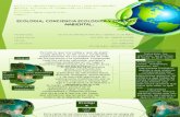Ecologìa, Educacion Ambiental, Conciencia Ambiental.