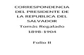 Correspondencia Del Presidente Tomás Regalado, Tomo II