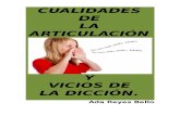Cualidades de La Articulacion y Vicios de La Diccion.