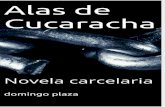 Alas de Cucaracha Novela Carcelaria - Domingo Plaza