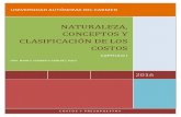 CAPITULO 1 NATURALEZA, CONCEPTOS Y CLASIFICACIÓN DE LOS COSTOS