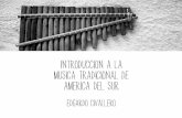 Introducción a la música tradicional de América del Sur. Unidad 02