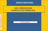 Sesion 5 - LOS PROCESOS CONSTITUCIONALES