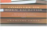 Prose Francine - Como Lee Un Buen Escritor.pdf