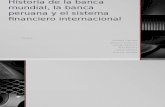 Historia de La Banca Mundial, Peruana y Sistema Financiero Internacional