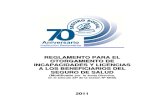 2. Reglamento Para El Otorgamiento de Incapacidades y Licencias Para Los Beneficiarios Del Seguro de Salud 2011