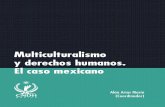 Multiculturalismo y Derechos Humanos, El Caso Mexicano
