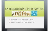 Definicion Tecnología, Informática, Técnica y ciencia