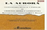 La Aurora Enciclopedia Mensual y popular de Ciencias-Artes-Literatura Redactor en jefe: D.Idelfonso. A Bermejo