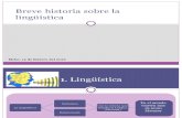 Breve Historia Sobre La Lingüística