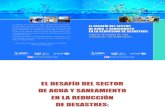 Desafio del Sector de Agua y Saneamiento en la Reduccion de Desastres.pdf