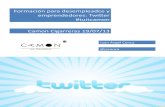 CAMON Las Cigarreras. Redes Sociales Avanzadas: Twitter. Fundación Caja Mediterráneo