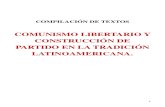 COMPILADO Comunismo Libertario y Construcción de Partido en la Tradición Latinoamericana.pdf