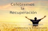 Celebremos La Recuperación 2013