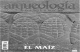 Arqueología Mexicana - El Maíz. Vol. v, No. 25.