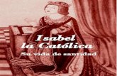 Isabel la Catóica, su vida de santidad