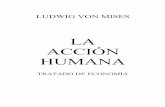 La Accion Humana -- Ludwig Von Mises - Desconocido