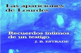 Las apariciones de Lourdes, recuerdos íntimos de un testigo
