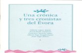 López Alanís, Gilberto (et al) - Una Crónica y Tres Cronistas del Évora