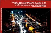 Guia Metodologica Para Estimacion de Emisiones Vehiculares en Ciudades Mexicanas