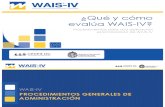 2. Qué y cómo evalúa el WAIS-IV