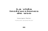 Perec, Georges - La Vida, instrucciones de uso.pdf