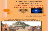 Chile, Tiempos Coloniales Clase 1