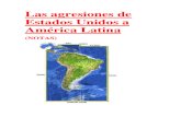 Las agresiones de Estados Unidos a América Latina (NOTAS)