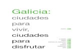 Galicia - Spain - Ciudades Para Disfrutar