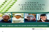 CÓMO COSTEAR SUS ESTUDIOS SUPERIORES en Espanol - Spanish 2012-13