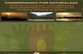 Conservando por naturaleza. Perfil de los actores y características de la problemática de la Conservación Privada y Comunal en el Perú