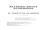 Bryce Echenique Alfredo - El Huerto de Mi Amada - Premio Planeta 2002