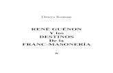 Roman Denys - Rene Guenon y Los Destinos de La Masoneria