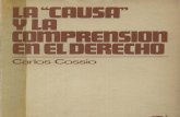 La Causa y La Comprensi n en El Derecho - Carlos Cossio