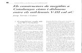 Els constructors de megàlits a catalunya: cistes i dòlmens entre els mil·lenis V-III cal a.C. Tarrus i Galter, Josep
