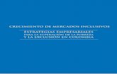 Crecimiento de mercados inclusivos: estrategias empresariales para la superación de la pobreza y la exclusión en Colombia.