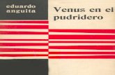 Eduardo Anguita, Venus en El Pudridero