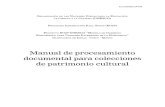 Manual de procesamiento documental para colecciones de patrimonio cultural