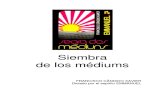 Siembra De Los Mediums - CHICO XAVIER - EMMANUEL
