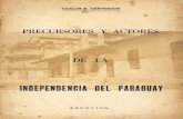 Precursores y actores de la Independencia del Paraguay, por Carlos R. Centurión
