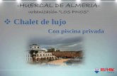CHALET DE LUJO CON PISCINA PRIVADA - HUERCAL DE ALMERIA "LOS PINOS"