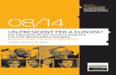 Bones pràctiques 08/14 - Un president per a Europa?