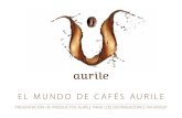 Presentación Cafés AURILE
