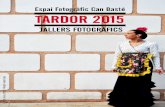 Tallers de Fotografia a Can Basté TARDOR 2015