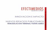 Nuevos Espacios Publicitarios - Remodelación TPA Bogotá